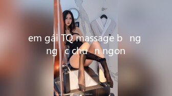 em gái TQ massage bằng ngực chuẩn ngon